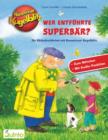 Kommissar Kugelblitz - Wer entfuhrte Superbar? : Ein Bilderbuchkrimi mit Kommissar Kugelblitz - eBook