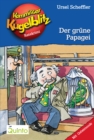 Kommissar Kugelblitz 04. Der grune Papagei : Kommissar Kugelblitz Ratekrimis - eBook