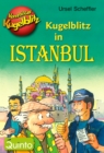 Kommissar Kugelblitz - Kugelblitz in Istanbul - eBook