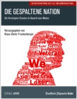 Die gespaltene Nation : Die Vereinigten Staaten im Dauerkrisen-Modus - eBook