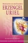 Erzengel Uriel : Botschaften aus der Engelwelt - eBook