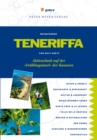 Teneriffa : Aktivurlaub auf der "Fruhlingsinsel" der Kanaren - eBook