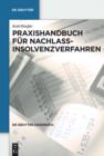 Praxishandbuch fur Nachlassinsolvenzverfahren - eBook