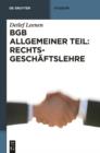 BGB Allgemeiner Teil: Rechtsgeschaftslehre - eBook
