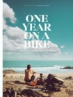 One Year on a Bike : From Amsterdam to Singapore - Book
