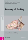 Anatomy of the Dog : An Illustrated Text, Fifth Edition - Book