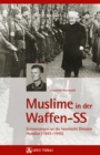 Muslime in der Waffen-SS : Erinnerungen an die bosnische Division Handzar (1943-1945) - eBook