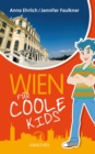 Wien fur coole Kids - eBook