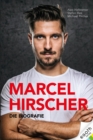 Marcel Hirscher : Die Biographie - eBook