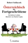 Osterreichisch fur Fortgeschrittene : Ein heiteres Lexikon illustriert von Martin Czapka - eBook