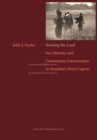 Naming the Land : San Identity and Community Conservation in Namibia,s West Caprivi - eBook