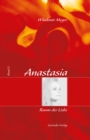 Anastasia, Band 3: Raum der Liebe - eBook