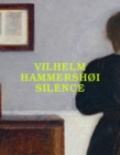 Vilhelm Hammershøi: Silence - Book