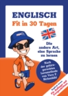 Englisch lernen - in 30 Tagen zum Basis-Wortschatz ohne Grammatik- und Vokabelpauken : Nach der gehirn-gerechten Methode von Vera F. Birkenbihl - eBook