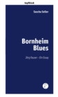 Bornheim Blues : Jorg Fauser - Ein Essay - eBook