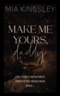 Make Me Yours, Daddy - eBook