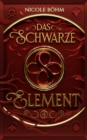 Das schwarze Element - Folge 4 : Fortsetzung von "Die Chroniken der Seelenwachter" - eBook