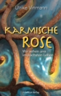 Karmische Rose : Wir sehen uns im nachsten Leben - eBook