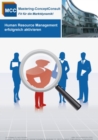 Human Resource Management erfolgreich aktivieren : Der Leitfaden fur eine erfolgreiche Mitarbeiterfuhrung - eBook