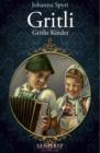 Gritli : Gritlis Kinder - eBook