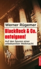 BlackRock & Co. enteignen! : Auf den Spuren einer unbekannten Weltmacht - eBook