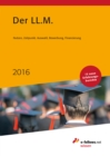 Der LL.M. 2016 : Das Expertenbuch zum Master of Laws - eBook