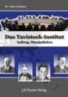 Das Tavistock Institut : Auftrag: Manipulation - eBook