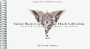 Tattoo Masters Flash Collection : Part I -- Selected Styles Around the World - Book