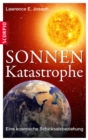 Sonnen-Katastrophe : Eine kosmische Schicksalbeziehung - eBook