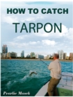 How To Catch Tarpon - eBook