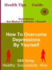 How To Overcome Depressions By Yourself - eBook