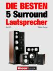 Die besten 5 Surround-Lautsprecher (Band 3) : 1hourbook - eBook