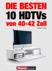 Die besten 10 HDTVs von 40 bis 42 Zoll : 1hourbook - eBook