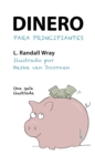 Dinero para principiantes : Una guia ilustrada - eBook