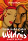 Reise in die innere Wildnis: Urkraft fur den Alltag - eBook