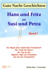 Gute-Nacht-Geschichten: Hans und Fritz mit Susi und Petra - Band I - eBook