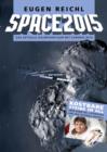 SPACE2015 : Das aktuelle Raumfahrtjahr mit Chronik 2014 - eBook