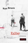Kaliber : Kriminalroman - eBook