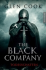 The Black Company 2 - Todesschatten : Ein Dark-Fantasy-Roman von Kult Autor Glen Cook - eBook
