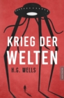 Krieg der Welten : Der Science Fiction Klassiker von H.G. Wells als illustrierte Sammlerausgabe in neuer Ubersetzung - eBook