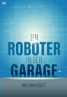 Ein Roboter in der Garage - eBook