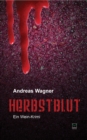 Herbstblut : Ein Wein-Krimi - eBook