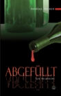 Abgefullt : Ein Weinkrimi - eBook