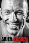 Arjen Robben : Biografie - eBook