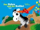 Das Zebra und der Kolibri 2 : Verlassliche Freunde - eBook