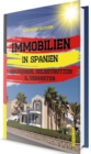 Immobilien in Spanien : Erwerben, Selbstnutzen & Vermieten - eBook