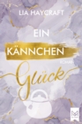 Ein Kannchen Gluck : Liebesroman - eBook