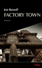 Factory Town : Kriminalroman - eBook