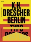 Karl-Heinz Drescher - Berlin Typo Posters, Texts, and Interviews - Book