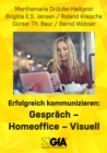 Erfolgreich kommunizieren: Gesprach- Homeo?ce - Visuell - eBook